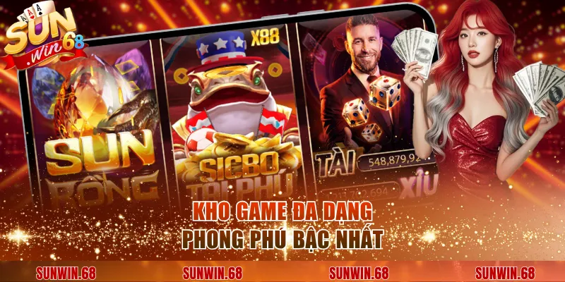 kho game da dang phong phu bac nhat Kho game đa dạng phong phú bậc nhất